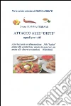 Attacco alle "diete" uguali per tutti. E-book. Formato EPUB ebook di Fiamma Ferraro