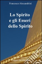 Lo spirito e gli esseri dello spirito. E-book. Formato EPUB ebook