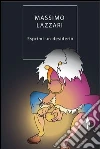 Esprimi un desiderio. E-book. Formato EPUB ebook di Massimo Lazzari