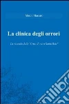 La clinica degli orrori. E-book. Formato EPUB ebook di Marzari Marco Mario