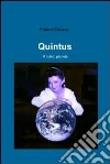 Quintus. E-book. Formato EPUB ebook di Franco Grazia