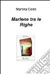 Marlene tra le righe. E-book. Formato EPUB ebook