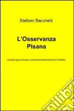 L'Osservanza Pisana. E-book. Formato EPUB ebook