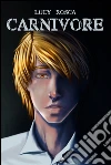 Carnivore. E-book. Formato EPUB ebook di Lucy Rosca