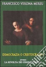 Democrazia o Crestocrazia ?. E-book. Formato EPUB ebook