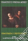 Democrazia o Crestocrazia ?. E-book. Formato EPUB ebook di Francesco Verona