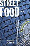 Street food. E-book. Formato EPUB ebook