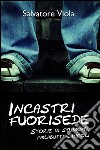 Incastri fuorisede. E-book. Formato EPUB ebook