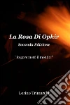 La rosa di Ophir. E-book. Formato EPUB ebook di Trimarchi Candeloro