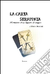 La carta strappata. E-book. Formato EPUB ebook di Marco Bresciani