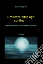 Il mistero oltre ogni confine.... E-book. Formato EPUB ebook