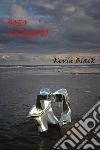 Solo un bacio (just one kiss). E-book. Formato EPUB ebook di Kevin Black