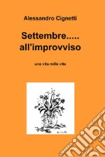 Settembre..... all'improvviso. E-book. Formato EPUB ebook