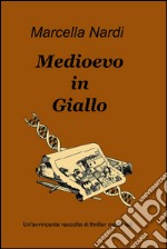 Medioevo in giallo. E-book. Formato EPUB ebook