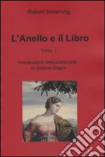 L’Anello e il Libro  Tomo I. E-book. Formato EPUB ebook