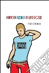Principi azzurri a luci rosse. E-book. Formato EPUB ebook di Fab Draka