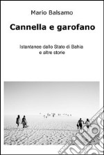 Cannella e garofano. E-book. Formato EPUB ebook