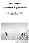 Cannella e garofano. E-book. Formato EPUB ebook di Mario Balsamo