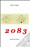 2083 ebook di Paquola Marco