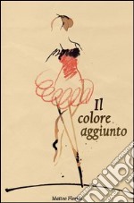 Il colore aggiunto. E-book. Formato EPUB ebook