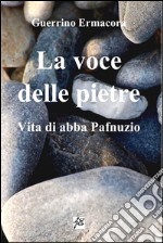 La voce delle pietre. E-book. Formato EPUB ebook