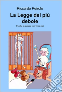La legge del più debole. E-book. Formato EPUB ebook