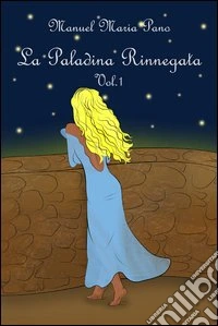 La paladina rinnegata. E-book. Formato EPUB ebook