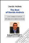 The Best of Davide Andreis 1) Crisi immobiliare che fortuna 2) Pensiamo positivo miglioriamo la nostra vita. E-book. Formato EPUB ebook di Davide Andreis