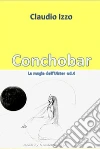 Conchobar. E-book. Formato EPUB ebook di Claudio Izzo