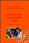 Test de ELE por niveles A1-A2. Español lengua extranjera. E-book. Formato EPUB ebook di Maria Beatriz Coceres