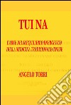 Tui Na. E-book. Formato EPUB ebook di Angelo Torri