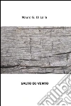 Salto di vento. E-book. Formato EPUB ebook di mauro giuseppe di lalla