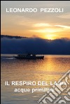 Il respiro del lago. E-book. Formato EPUB ebook