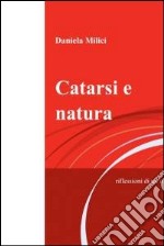 Catarsi e natura. E-book. Formato EPUB ebook