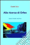 Alla ricerca di Orfeo. E-book. Formato EPUB ebook di Daniel Dyler