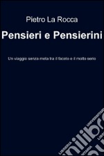 Pensieri e pensierini. E-book. Formato EPUB ebook