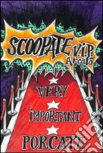 Scoopate V.I.P.. E-book. Formato EPUB ebook