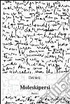 Moleskipersi. E-book. Formato EPUB ebook di Bronski