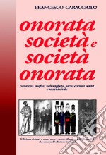 Onorata società e società onorata. E-book. Formato EPUB ebook