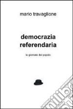 Democrazia referendaria. E-book. Formato EPUB