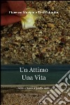 Un attimo. Una vita. E-book. Formato EPUB ebook di Fiorenza Morighi