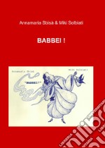 BABBEI !. E-book. Formato EPUB ebook