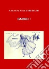 BABBEI !. E-book. Formato EPUB ebook