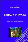 Strada privata. E-book. Formato EPUB ebook