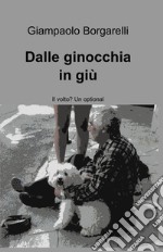 Dalle ginocchia in giù. E-book. Formato EPUB ebook