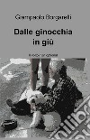 Dalle ginocchia in giù. E-book. Formato EPUB ebook