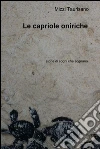 Le capriole oniriche. E-book. Formato EPUB ebook di Mimmina Taurisano