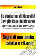 Sogno di una bomba caduta in ritardo. E-book. Formato EPUB ebook