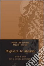 Migliora te stesso. E-book. Formato EPUB ebook