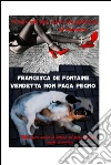 Vendetta non paga pegno. E-book. Formato EPUB ebook di Germana Parenti